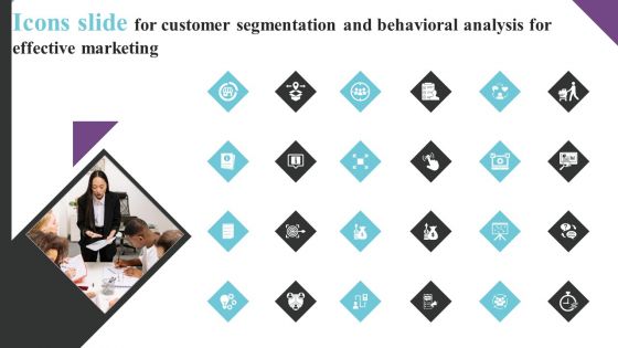 Icons Slide For Customer Segmentation And Behavioral Analysis For Effective Marketing Sample PDF Icons Slide For Customer Segmentation And Behavioral Analysis For Effective Marketing Sample PDF
