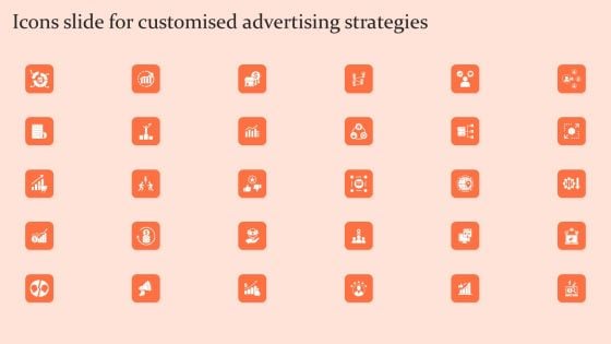 Icons Slide For Customised Advertising Strategies Ppt PowerPoint Presentation File Graphics Example PDF