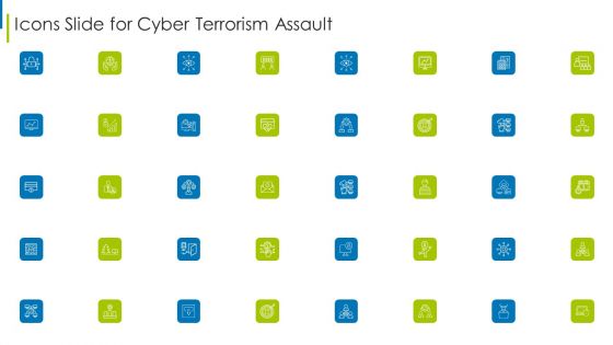 Icons Slide For Cyber Terrorism Assault Ideas PDF