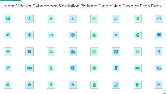 Icons Slide For Cyberspace Simulation Platform Fundraising Elevator Pitch Deck Mockup PDF