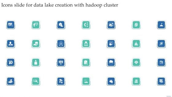 Icons Slide For Data Lake Creation With Hadoop Cluster Diagrams PDF