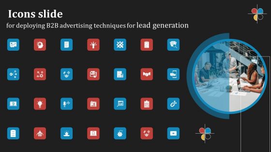 Icons Slide For Deploying B2B Advertising Techniques For Lead Generation Demonstration PDF