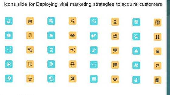 Icons Slide For Deploying Viral Marketing Strategies To Acquire Customers Introduction PDF