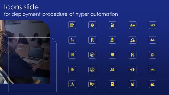 Icons Slide For Deployment Procedure Of Hyper Automation Structure PDF