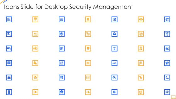 Icons Slide For Desktop Security Management Structure PDF