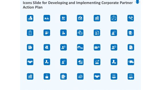 Icons Slide For Developing And Implementing Corporate Partner Action Plan Themes PDF