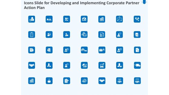 Icons Slide For Developing And Implementing Corporate Partner Action Plan Themes PDF