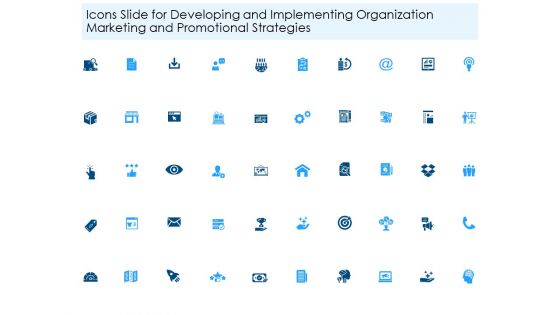 Icons Slide For Developing And Implementing Organization Marketing And Promotional Strategies Portrait PDF