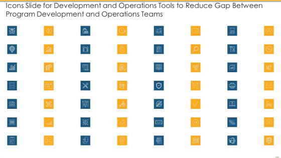 Icons Slide For Development And Operations Tools To Reduce Gap Between Program Development And Operations Teams Icons PDF