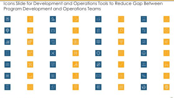 Icons Slide For Development And Operations Tools To Reduce Gap Between Program Development And Operations Teams Icons PDF