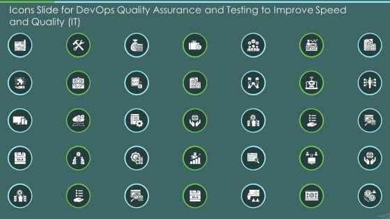 Icons Slide For Devops Quality Assurance And Testing To Improve Speed And Quality IT Designs PDF