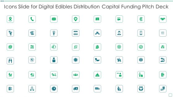 Icons Slide For Digital Edibles Distribution Capital Funding Pitch Deck Mockup PDF