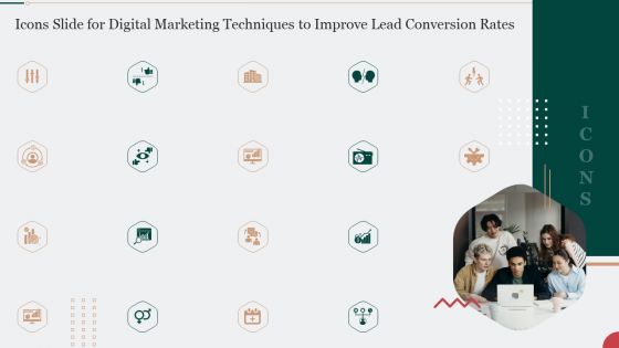 Icons Slide For Digital Marketing Techniques To Improve Lead Conversion Rates Slides PDF