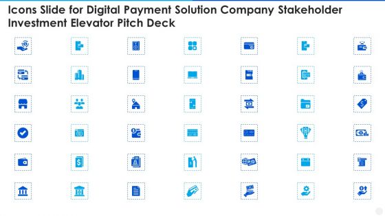 Icons Slide For Digital Payment Solution Company Stakeholder Investment Elevator Pitch Deck Topics PDF