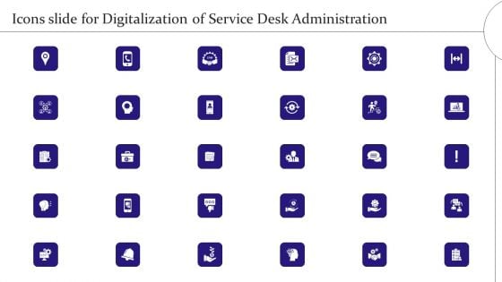 Icons Slide For Digitalization Of Service Desk Administration Ppt Infographics Smartart PDF