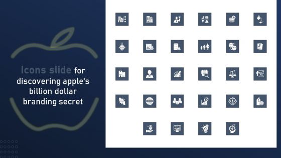 Icons Slide For Discovering Apples Billion Dollar Branding Secret Structure PDF