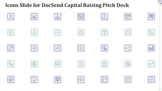 Icons Slide For Docsend Capital Raising Pitch Deck Diagrams PDF