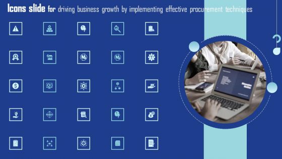 Icons Slide For Driving Business Growth By Implementing Effective Procurement Techniques Rules PDF