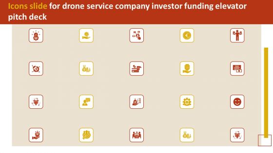 Icons Slide For Drone Service Company Investor Funding Elevator Pitch Deck Information PDF