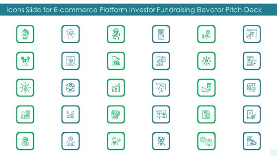 Icons Slide For E Commerce Platform Investor Fundraising Elevator Pitch Deck Graphics PDF