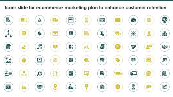 Icons Slide For Ecommerce Marketing Plan To Enhance Customer Retention Demonstration PDF