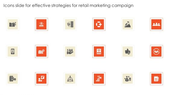 Icons Slide For Effective Strategies For Retail Marketing Campaign Information PDF