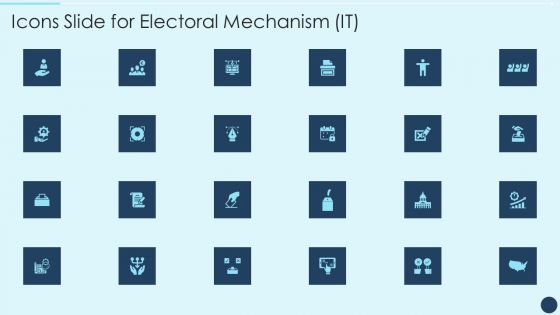 Icons Slide For Electoral Mechanism IT Ppt Summary Deck PDF