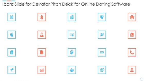 Icons Slide For Elevator Pitch Deck For Online Dating Software Ppt PowerPoint Presentation File Influencers PDF