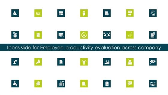 Icons Slide For Employee Productivity Evaluation Across Company Brochure PDF
