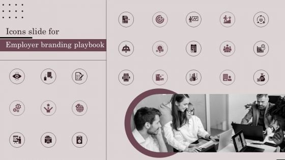 Icons Slide For Employer Branding Playbook Ppt Icon Show PDF