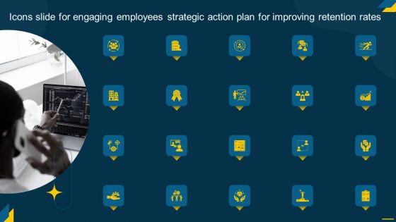 Icons Slide For Engaging Employees Strategic Action Plan For Improving Retention Topics PDF