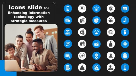 Icons Slide For Enhancing Information Technology With Strategic Measures Download PDF