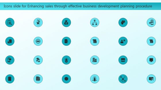 Icons Slide For Enhancing Sales Through Effective Business Development Planning Procedure Microsoft PDF