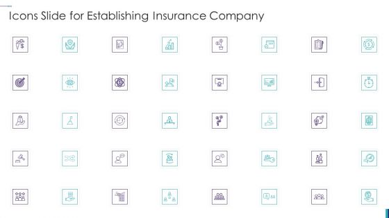 Icons Slide For Establishing Insurance Company Ppt PowerPoint Presentation Gallery Background Designs PDF