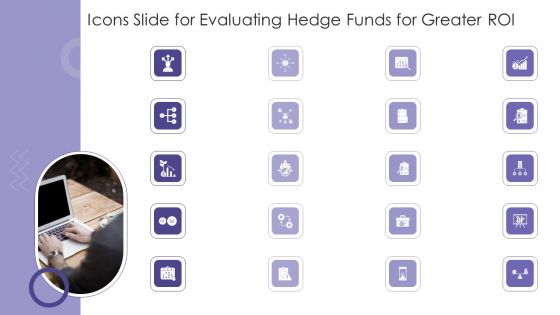 Icons Slide For Evaluating Hedge Funds For Greater ROI Ppt PowerPoint Presentation Gallery Example PDF