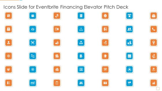 Icons Slide For Eventbrite Financing Elevator Pitch Deck Background PDF