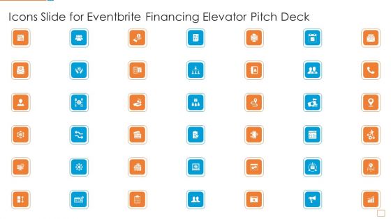 Icons Slide For Eventbrite Financing Elevator Pitch Deck Background PDF