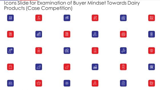 Icons Slide For Examination Of Buyer Mindset Towards Dairy Products Case Competition Template PDF