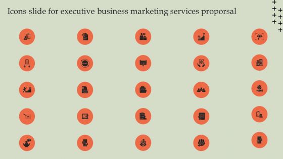 Icons Slide For Executive Business Marketing Services Proporsal Professional PDF