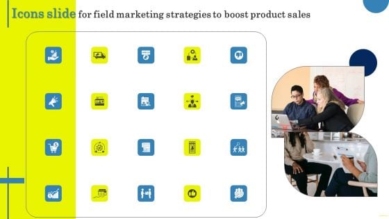 Icons Slide For Field Marketing Strategies To Boost Product Sales Structure PDF