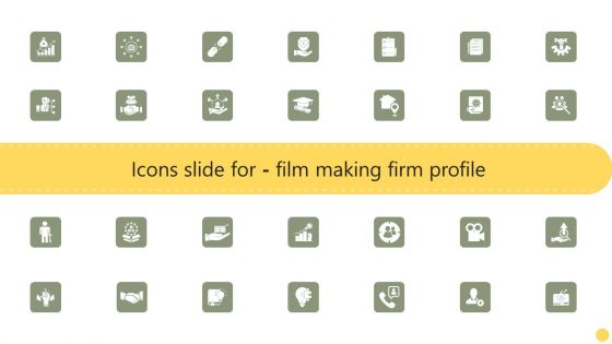 Icons Slide For Film Making Firm Profile Ppt PowerPoint Presentation File Professional PDF