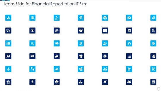 Icons Slide For Financial Report Of An IT Firm Formats PDF