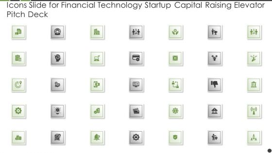 Icons Slide For Financial Technology Startup Capital Raising Elevator Pitch Deck Microsoft PDF