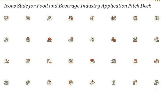 Icons Slide For Food And Beverage Industry Application Pitch Deck Slides PDF