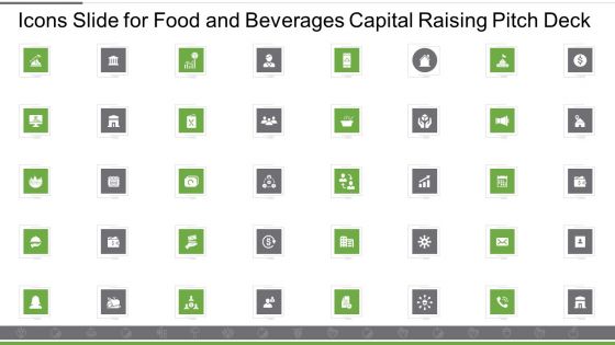 Icons Slide For Food And Beverages Capital Raising Pitch Deck Infographics PDF