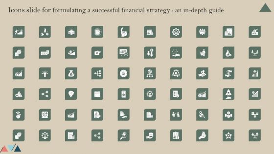 Icons Slide For Formulating A Successful Financial Strategy An In Depth Guide Summary PDF