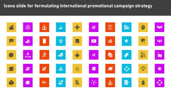 Icons Slide For Formulating International Promotional Campaign Strategy Formats PDF