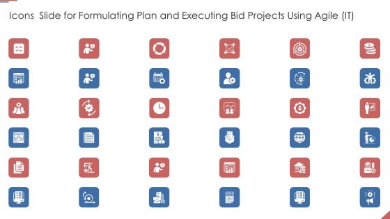 Icons Slide For Formulating Plan And Executing Bid Projects Using Agile IT Infographics PDF