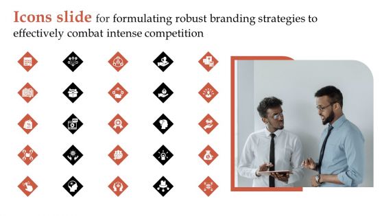 Icons Slide For Formulating Robust Branding Strategies To Effectively Combat Intense Competition Mockup PDF