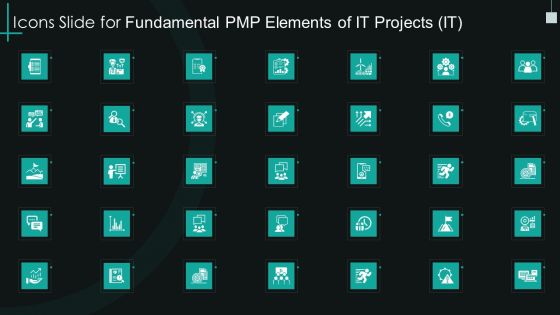 Icons Slide For Fundamental Pmp Elements Of It Projects It Icons PDF